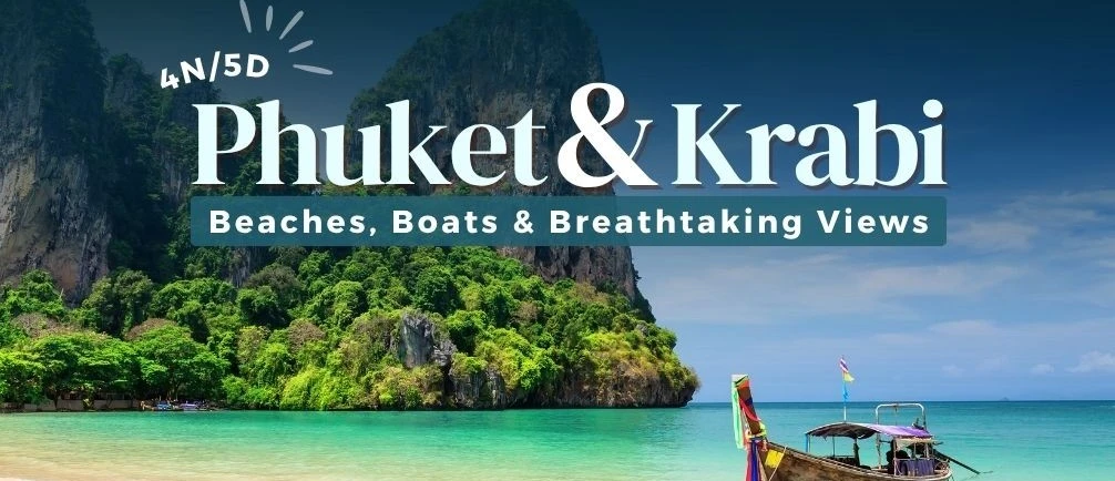 4 Night 5 Days Phuket Krabi Thailand Package