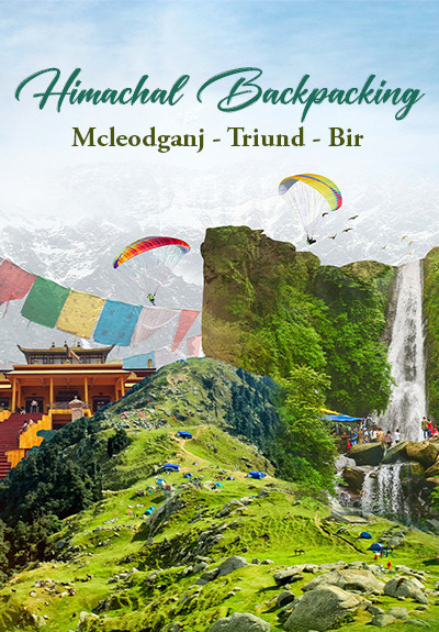 Himachal Backpacking Trip - Mcleodganj Triund Bir