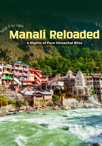 4 Night - 5 Days Manali Trip
