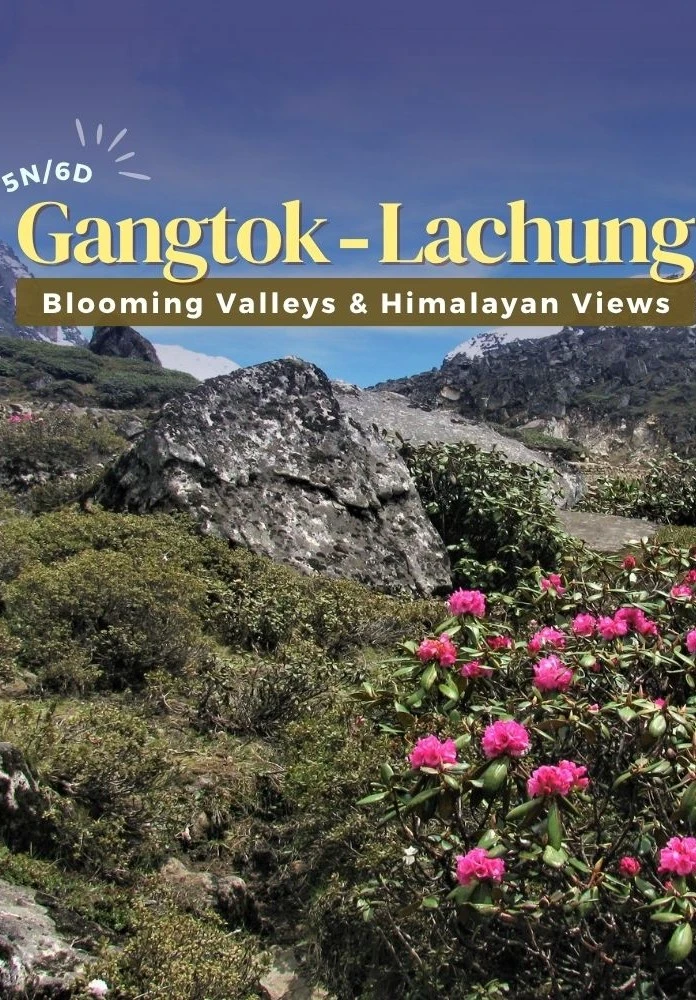 5 Nights 6 Days Gangtok Lachung Package