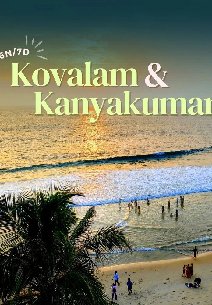 6 Nights 7 Days Kerala Tour Package with Kovalam and Kanyakumari