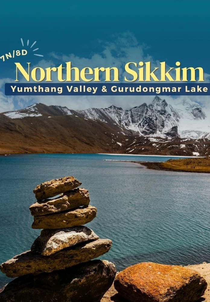 7 Nights 8 Days Sikkim Tour with Yumthang Valley and Gurudongmar Lake