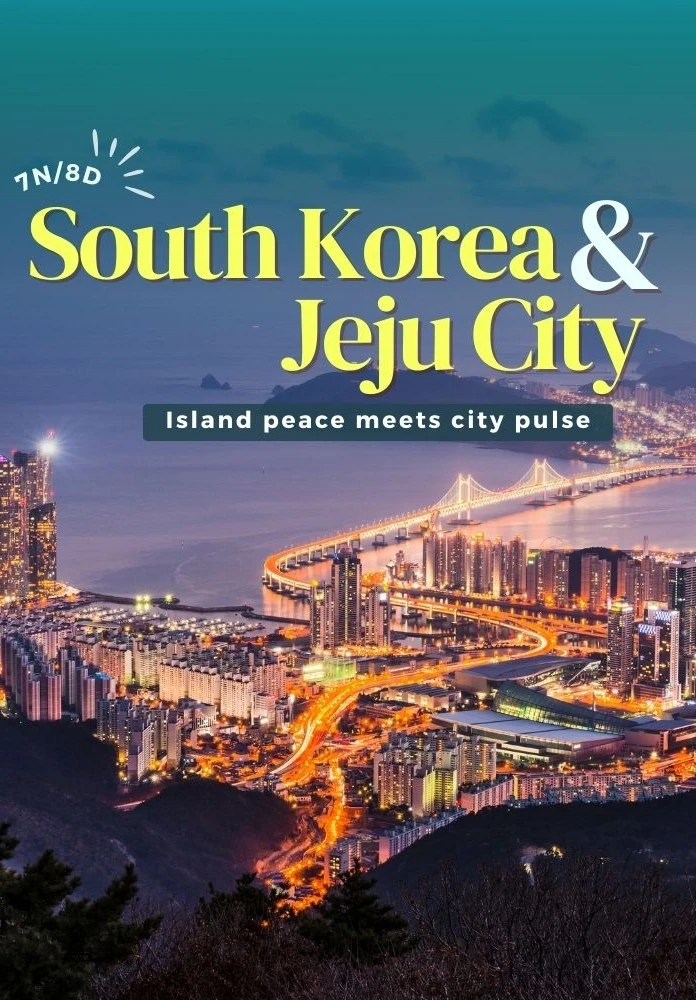 7 Nights 8 Days South Korea Tour with Jeju City