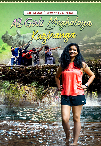 All Girls Meghalaya Backpacking with Kaziranga Christmas New Year