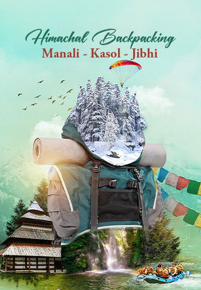 Himachal Backpacking Trip to Manali Kasol Jibhi