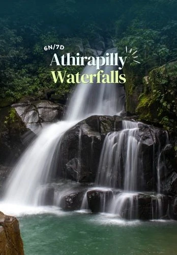 Kerala Tour Package with Athirappilly Waterfalls