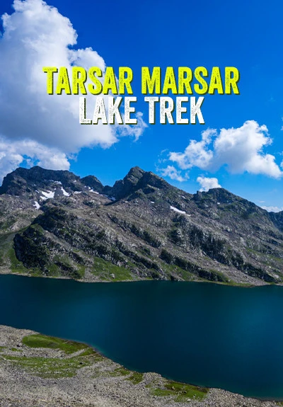 Tarsar Marsar Lake Trek