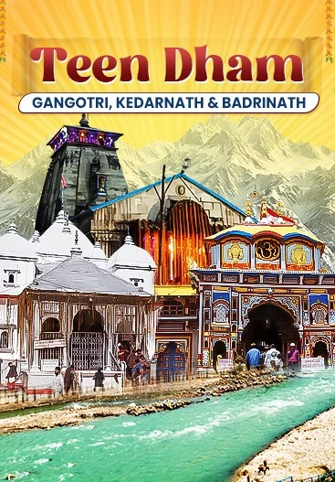 Teen Dham Yatra Package 2025 from Delhi 10 Days