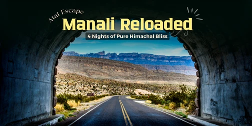 4-night-5-days-manali-trip-JustWravel-1747898237-12-4N_5D-Manali.png
