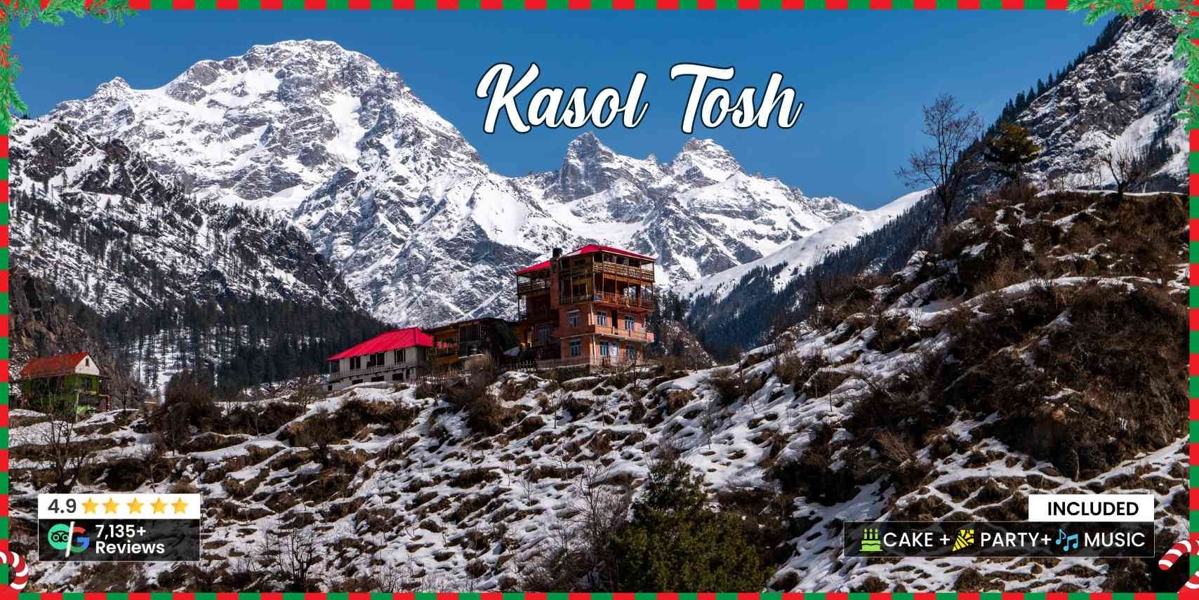 Kasol Tosh Christmas and New Year