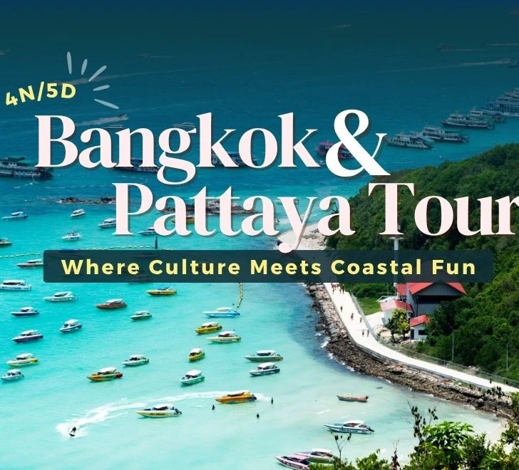 4-night-5-days-thailand-tour-2-nights-pattaya-2-nights-bangkok-JustWravel-1751963202-4N_5D-(2)-(2).jpg