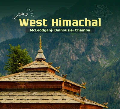 thrilling-west-himachal-mcleodganj-dalhousie-chamba-tour-package-JustWravel-1747889424-3--West-Himachal-Tour.png