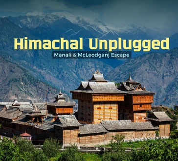 unforgettable-himalaya-tour-JustWravel-1747897538-11-Himalaya-+-Manali.png
