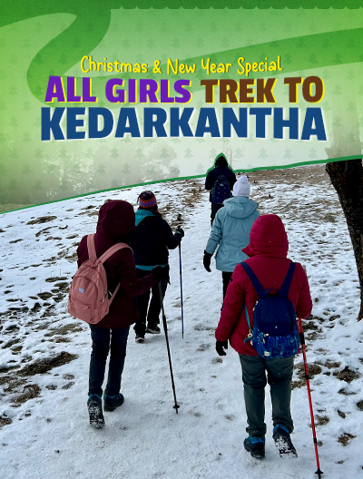 All Girls Kedarkantha Trek Christmas and New Year JustWravel