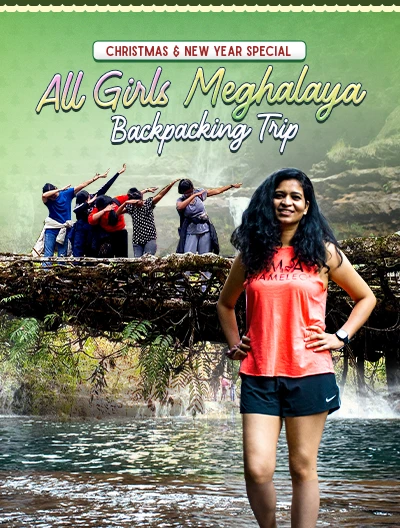 All Girls Backpacking Trip to Meghalaya Christmas and New Year JustWravel