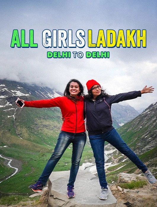 All Girls Ladakh Trip JustWravel