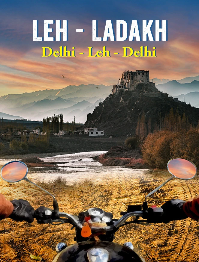 Leh Ladakh Bike & Backpacking Trip (Delhi to Delhi) JustWravel