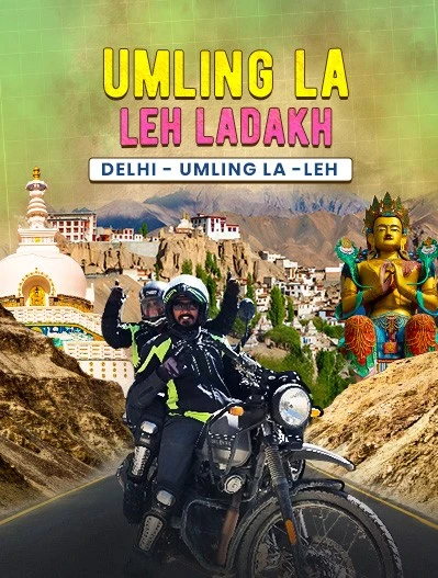 Leh Ladakh Delhi Bike Trip with Umling La JustWravel