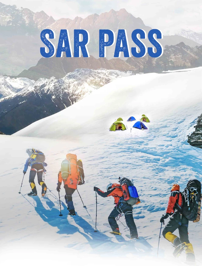 Sar Pass Trek JustWravel