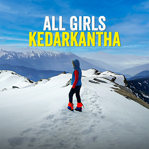 All Girls Kedarkantha Trek