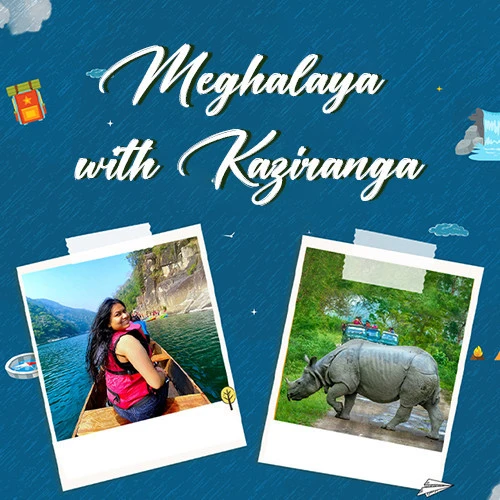 Meghalaya with Kaziranga Backpacking Trip