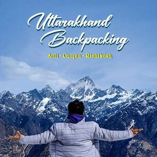 Uttarakhand Backpacking Auli Chopta Rishikesh